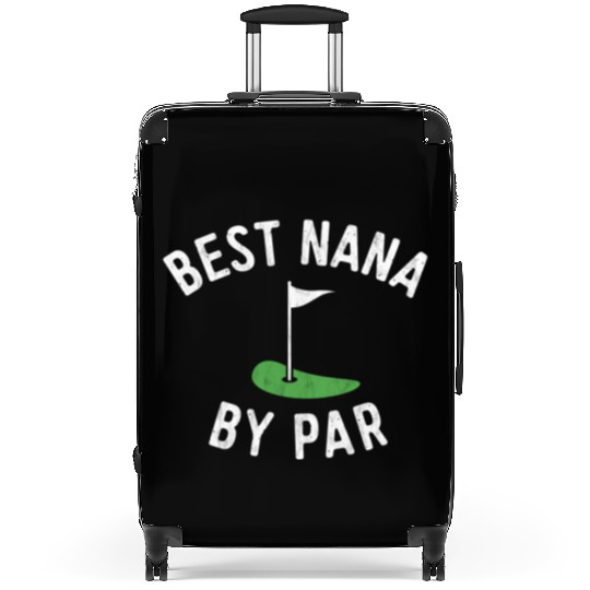 Nana Golf Best Nana By Par Grandma Golfer Golfing Suitcases