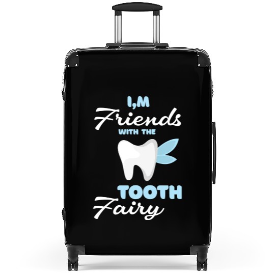 I m Friends With The Tooth Fairy Pediatric Dentist Suitcases