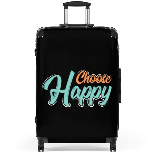 Choose happy Suitcases