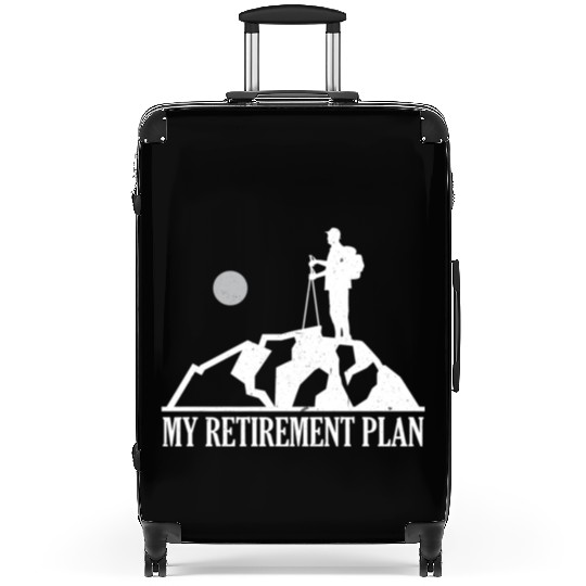 Retirement Plan Hiking Mountains Nature Hobby Suitcases