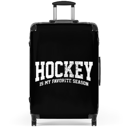 Hockey Is My Favorite Season Suitcases
