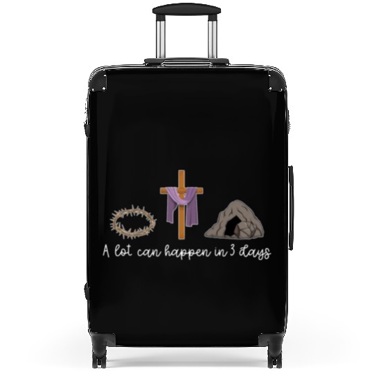 A Lot Can Happen In 3 Days For A Christian Easter Suitcases