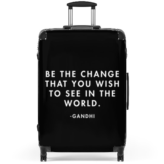 Gandhi Be the Change you Want to See in the World Suitcases
