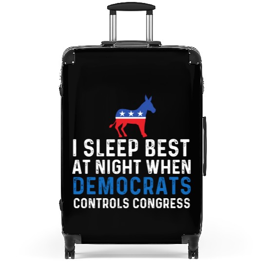 I Sleep Best At Night When Democrats Conservative Suitcases
