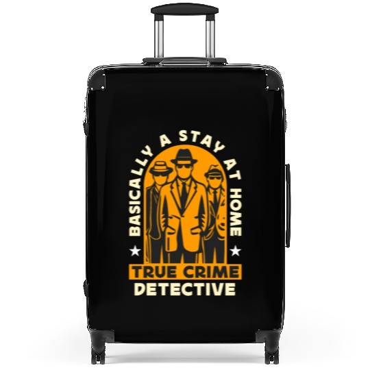 Detective Basically A Stay At Home Law Enforcement Suitcases