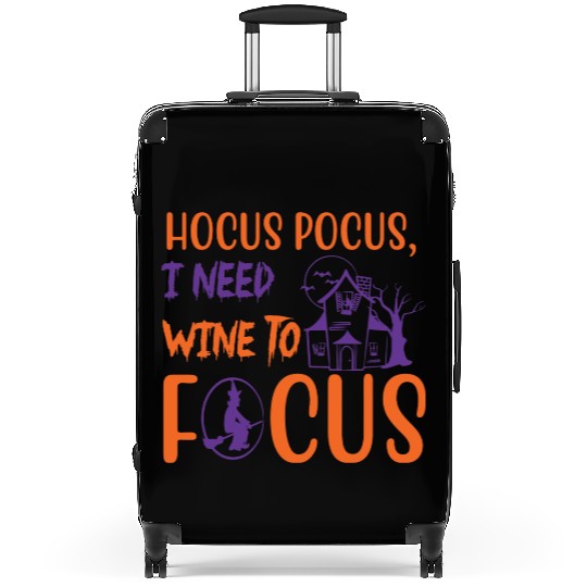 Hocus Pocus I Need Wine To Focus Halloween Suitcases