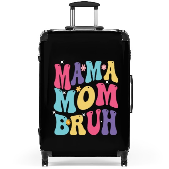 MAMA MOM BRUH Suitcases