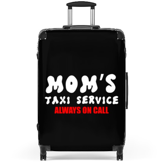 Moms Taxi Service Always On Call Suitcases