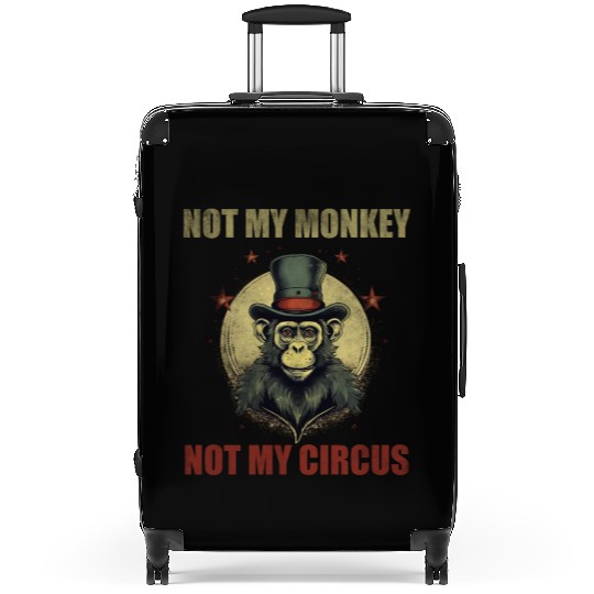 Not my monkey not my circus Suitcases