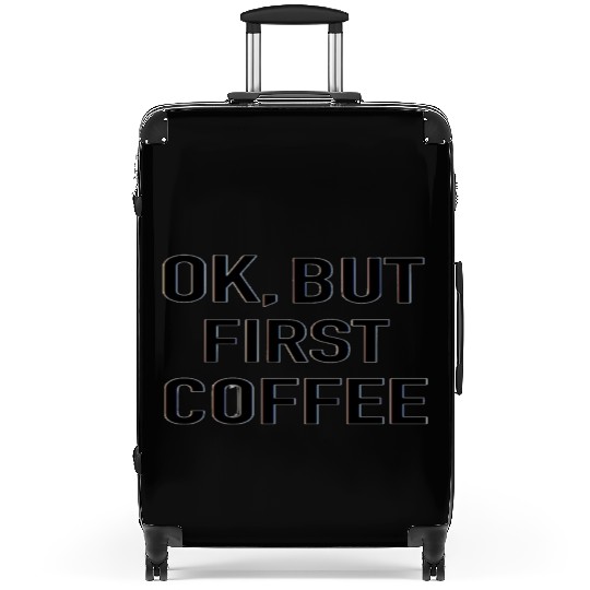 But First Coffee Suitcases