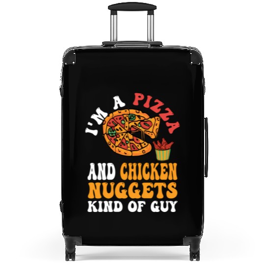 I'M A Pizza And Chicken Nuggets Kind Of Guy Suitcases