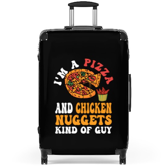 I'M A Pizza And Chicken Nuggets Kind Of Guy Suitcases