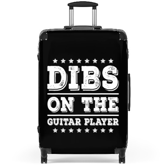 Dibs on The Guitar Player Funny Guitarist Wife Suitcases