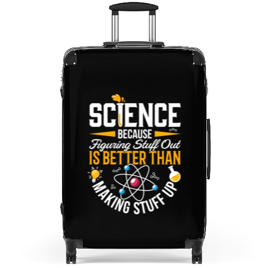 Science Science Is Real Science Teacher Believe Suitcases