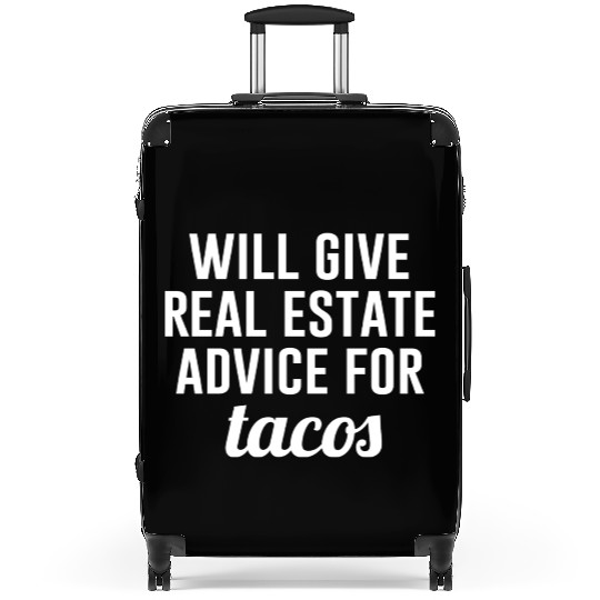 Real Estate Advice for Tacos Suitcases