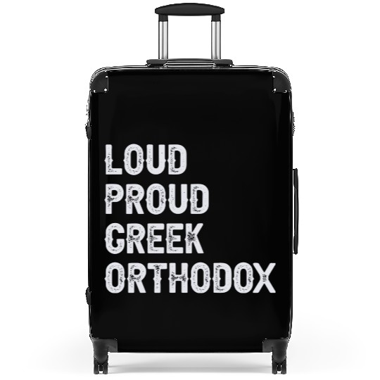 Loud Proud Greek Orthodox Suitcases