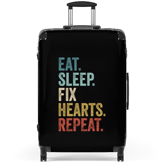 Eat Sleep Fix Hearts Repeat Heart Doctor Suitcases