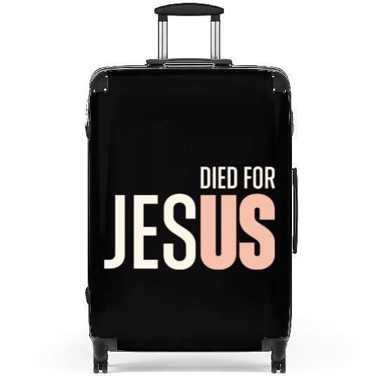 Jesus Died For Us Christian Suitcases