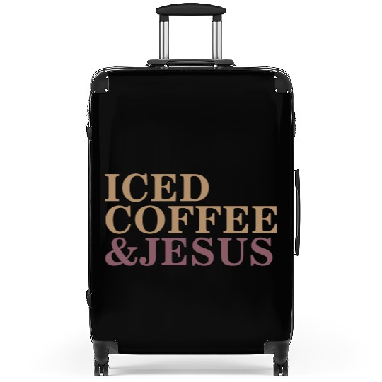 Iced Coffee And Jesus please Suitcases