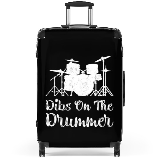 Funny Dibs On The Drummer Girls Drum Suitcases