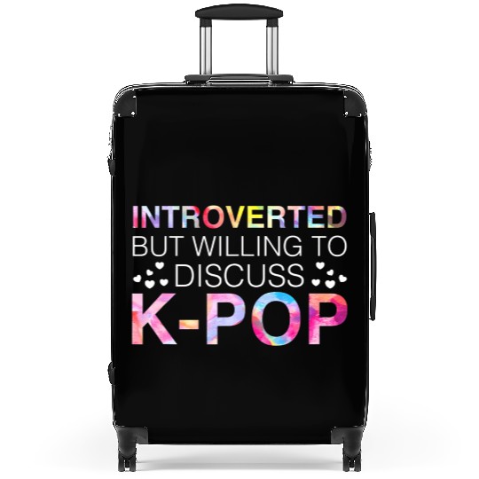 Introverted But Willing To Discuss K-Pop Korean Suitcases