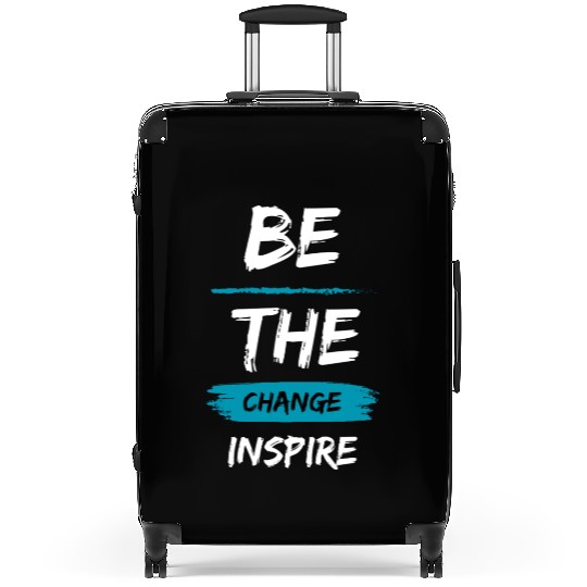 Be the change, Inspire Suitcases
