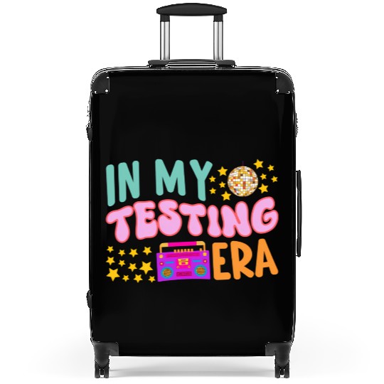 In My Testing Era Test Day Teacher Student Suitcases