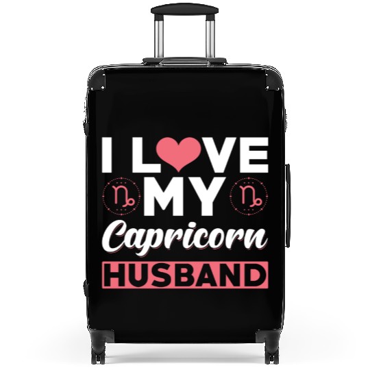 I love my Capricorn Husband Suitcases