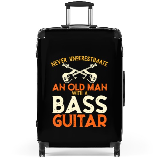 Never Underestimate An Old Man With A Bass Guitar Suitcases