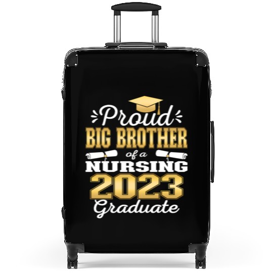 Proud Big Brother Class Of 2023 Nursing Graduate Suitcases