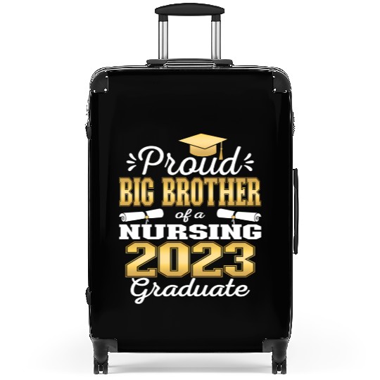 Proud Big Brother Class Of 2023 Nursing Graduate Suitcases