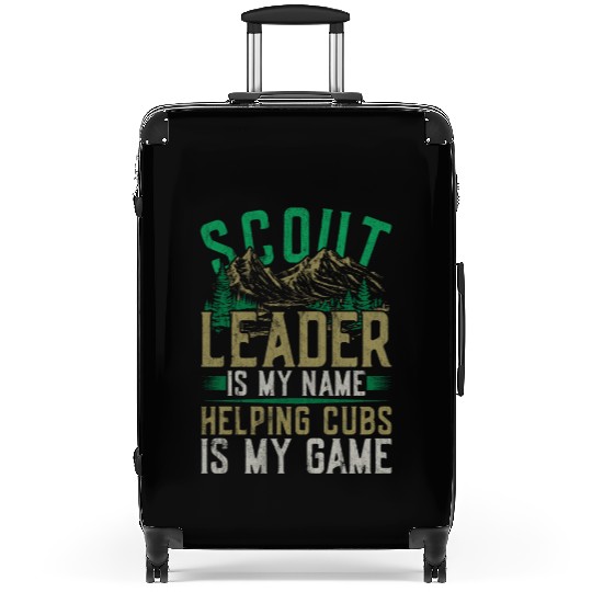 Scout Leader Is My Name Helping Cubs Is My Game Suitcases