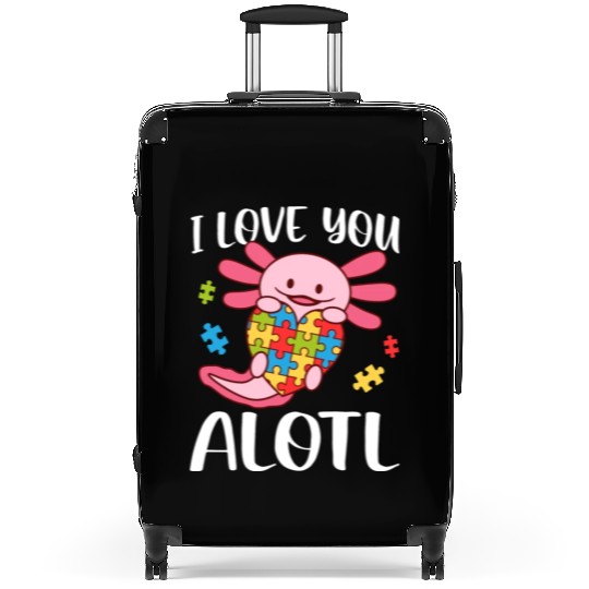 I Love You Alotl Autism Awareness Axolotl Suitcases