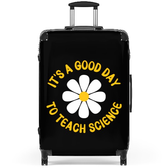 It'S A Day To Teach Science Teacher Appreciation Suitcases