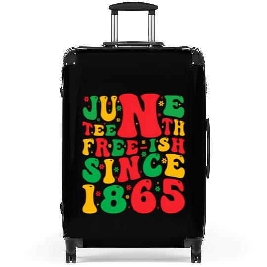 2023 Juneteenth Since 1865 Black African American Suitcases