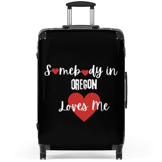 Somebody in Oregon Loves Me Suitcases