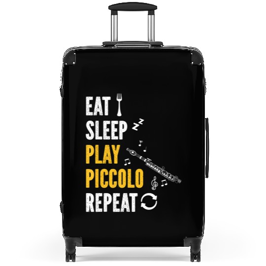 Piccolo Flute Player Eat Sleep Play Piccolo Flute Suitcases