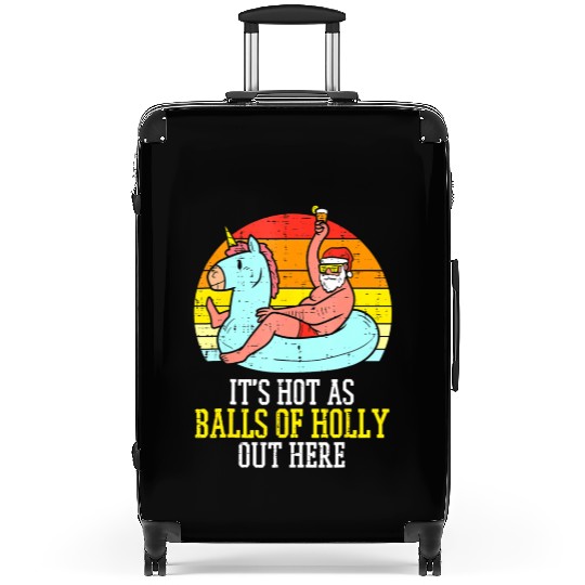 Hot As Balls Of Holly Santa Summer Christmas In Suitcases