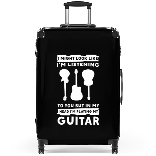 In My Head Im Playing My Guitar Musician Bass Suitcases