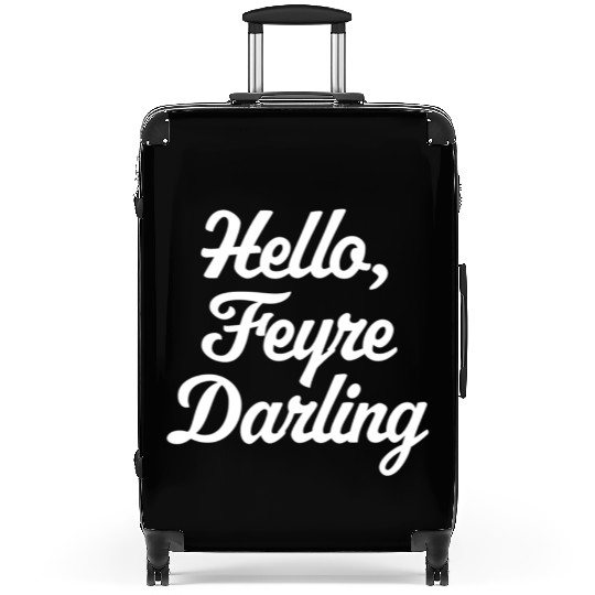 Hello Feyre Darling Saying Reading Roce Suitcases