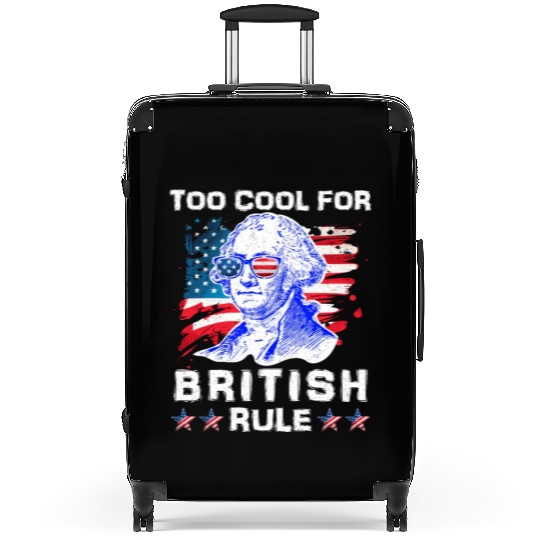 George Washington Too cool for British Rule US Suitcases