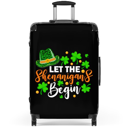 Shamrock Let The Shenanigans Begin Irish St Suitcases