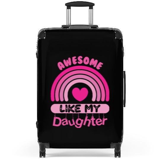 Awesome Like My Daughter Suitcases