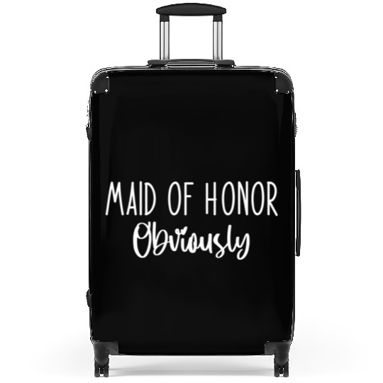 Maid Honor Obviously Bridesmaid Bridal Party Suitcases