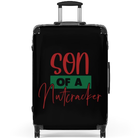 Son Of A Nutcracker Suitcases