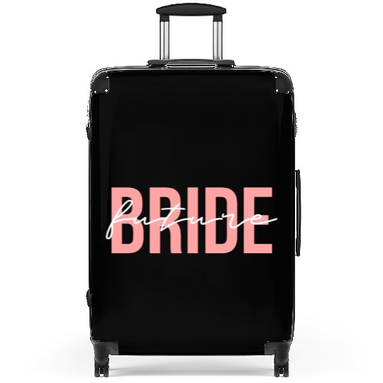 Future Bride Wedding Bachelorette Party Fiancee Suitcases