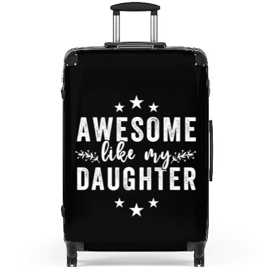 Awesome Like My Daughter Funny Fathers Day Vintage Suitcases