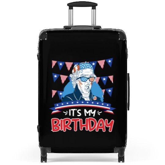 Its my Birthday Independence Day George Washington Suitcases