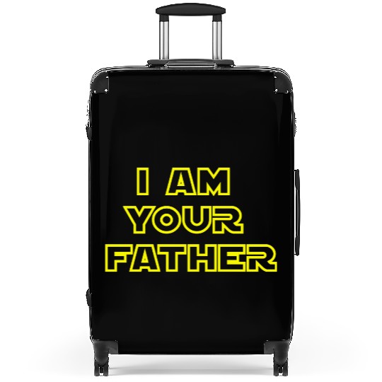 I AM YOUR FATHER - I am your father - Star Wars Suitcases