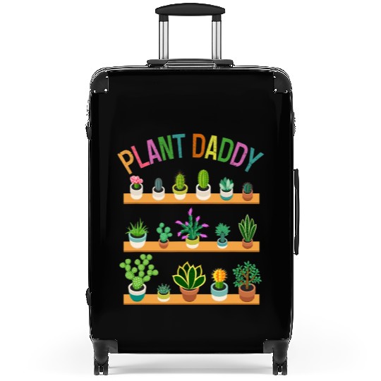 Plant Daddy Succulents Dad Gardener Gardening Suitcases